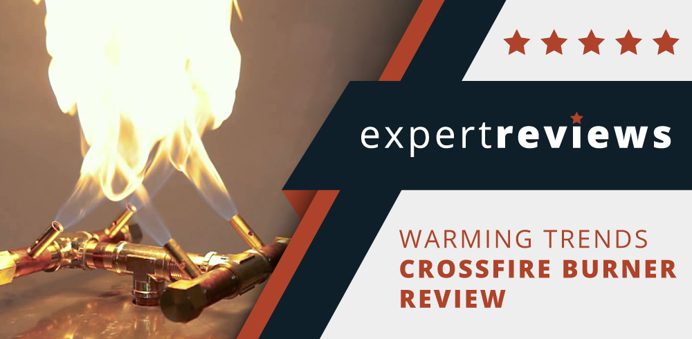 Warming Trends Crossfire Burner Review
